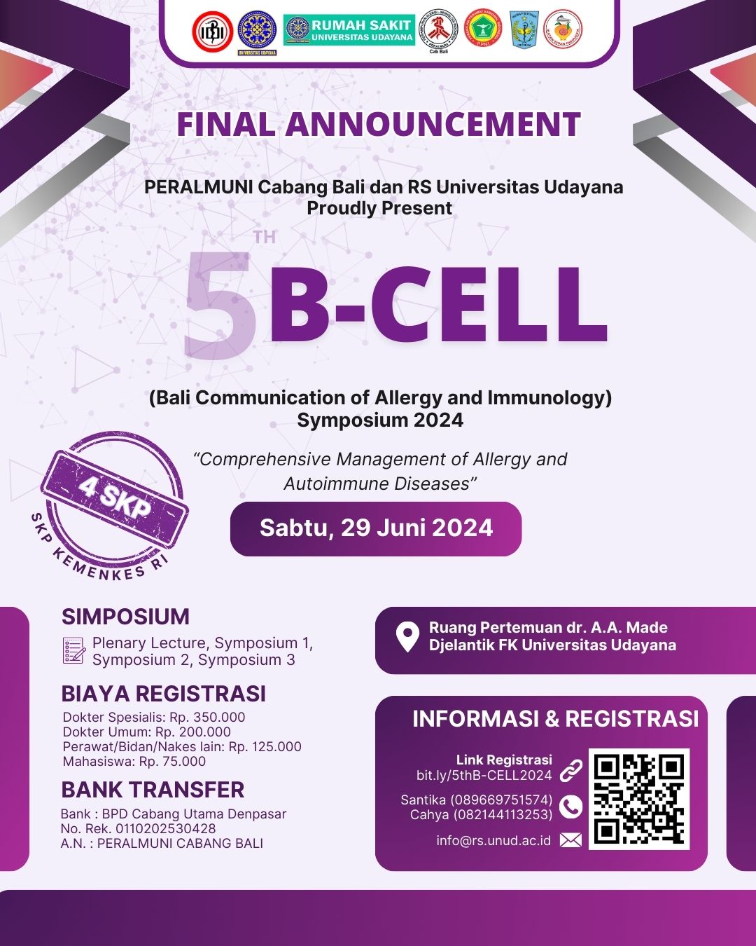 5th Bali Communication of Allergy and Immunology (B-CELL) Symposium 2024 “Comprehensive Management of Allergy and Autoimmune Diseases”