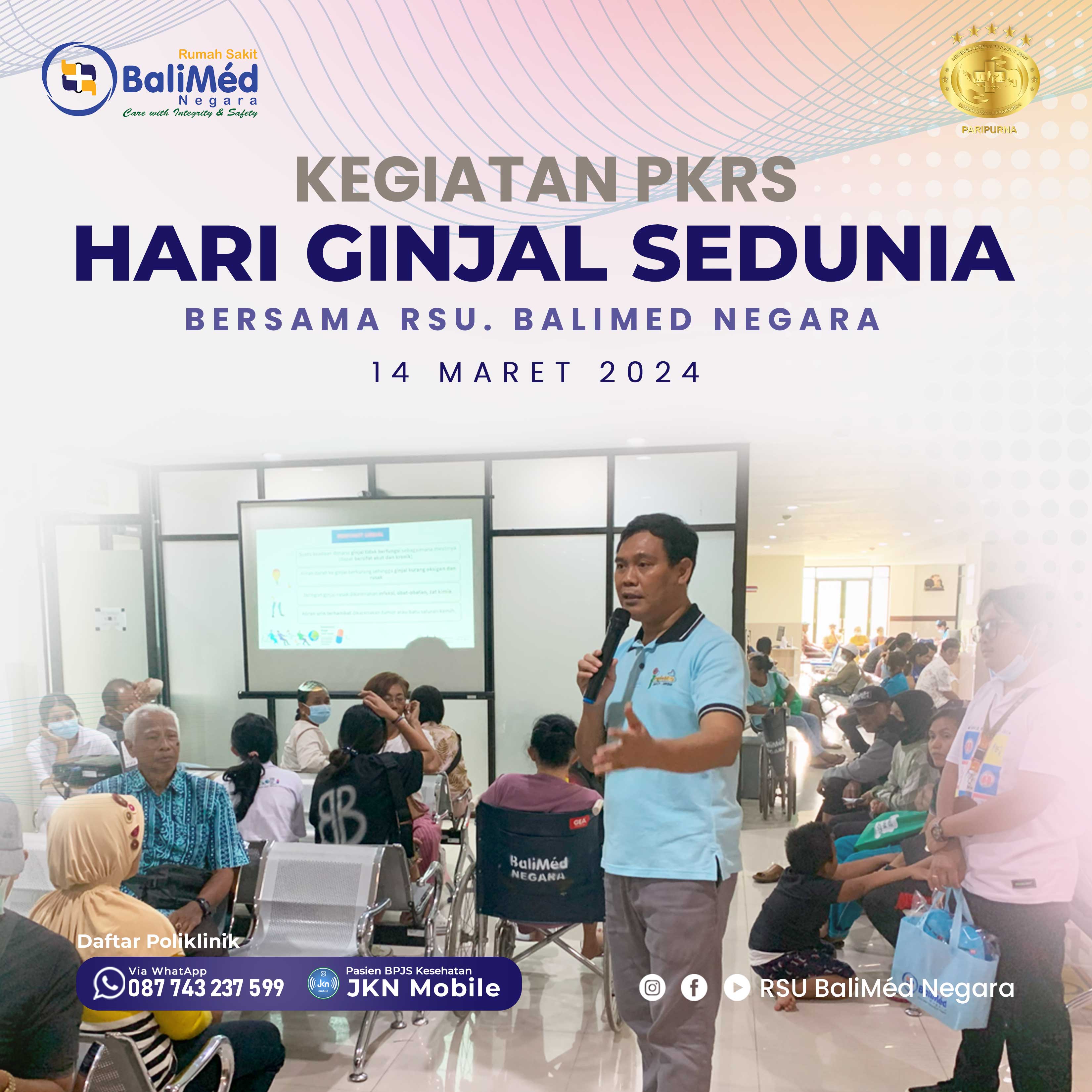 EDUKASI PKRS - MEMPERINGATI HARI GINJAL SEDUNIA